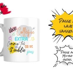 Mug collègue extra compatible lave-vaisselle et micro-ondes