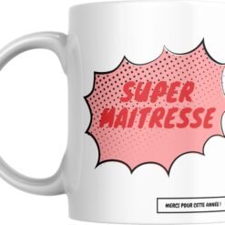Autre face du mug Super Maîtresse avec Merci pour cette année