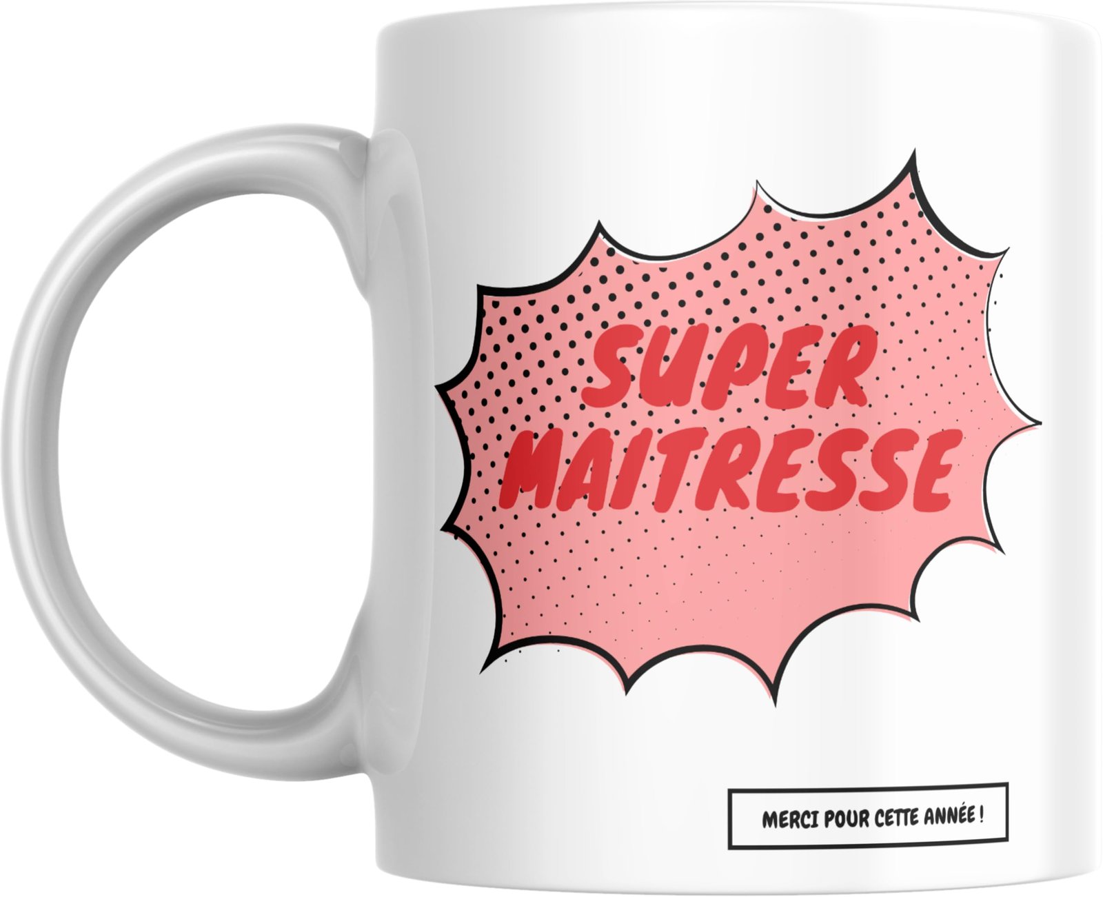 Autre face du mug Super Maîtresse avec Merci pour cette année
