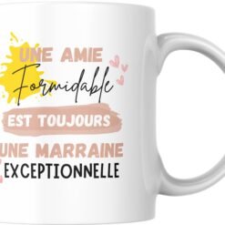 Mug demande marraine amie Une amie formidable est toujours une marraine exceptionnelle