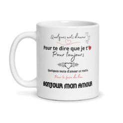 Mug « Bonjour mon amour » – Quelques mots d’amour pour te dire je t’aime pour toujours – mug personnalisé