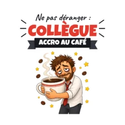Mug collègue accro au café – visuel imprimé face avant