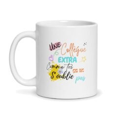 Mug collègue extra – « Une collègue extra comme toi, ça ne s’oublie pas », Bye Bye – mug personnalisé