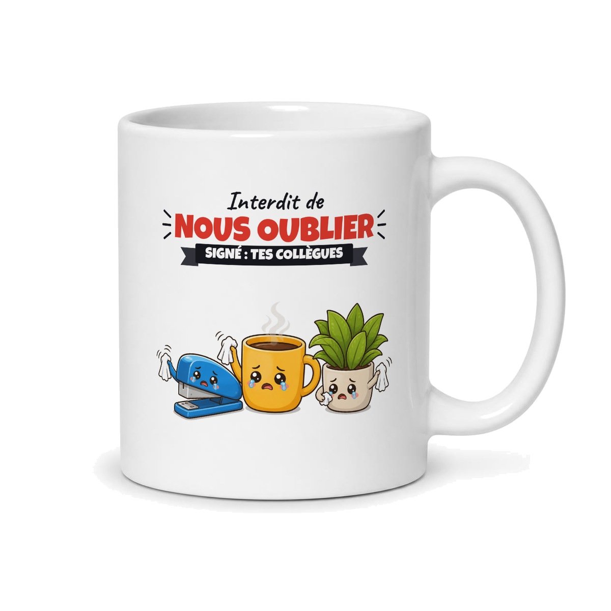 Mug départ collègue « Tu t'en vas ? Traître ! », vue du dos