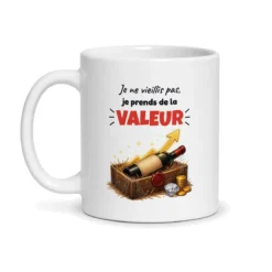 Mug drôle Je ne vieillis pas je prends de la valeur, vue de face