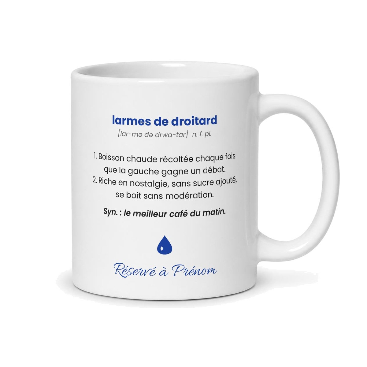 Mug Larmes de droitard, dos avec Réservé à prénom