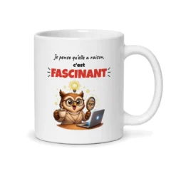 Mug patronne humour Je pense qu’elle a raison c’est fascinant, vue du dos