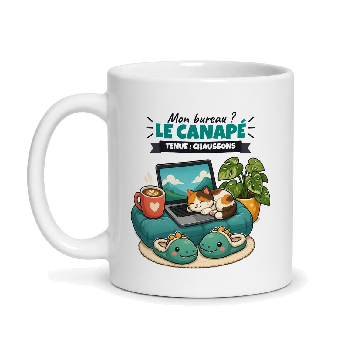 Mug télétravail humour « Mon bureau ? Le canapé », vue de face