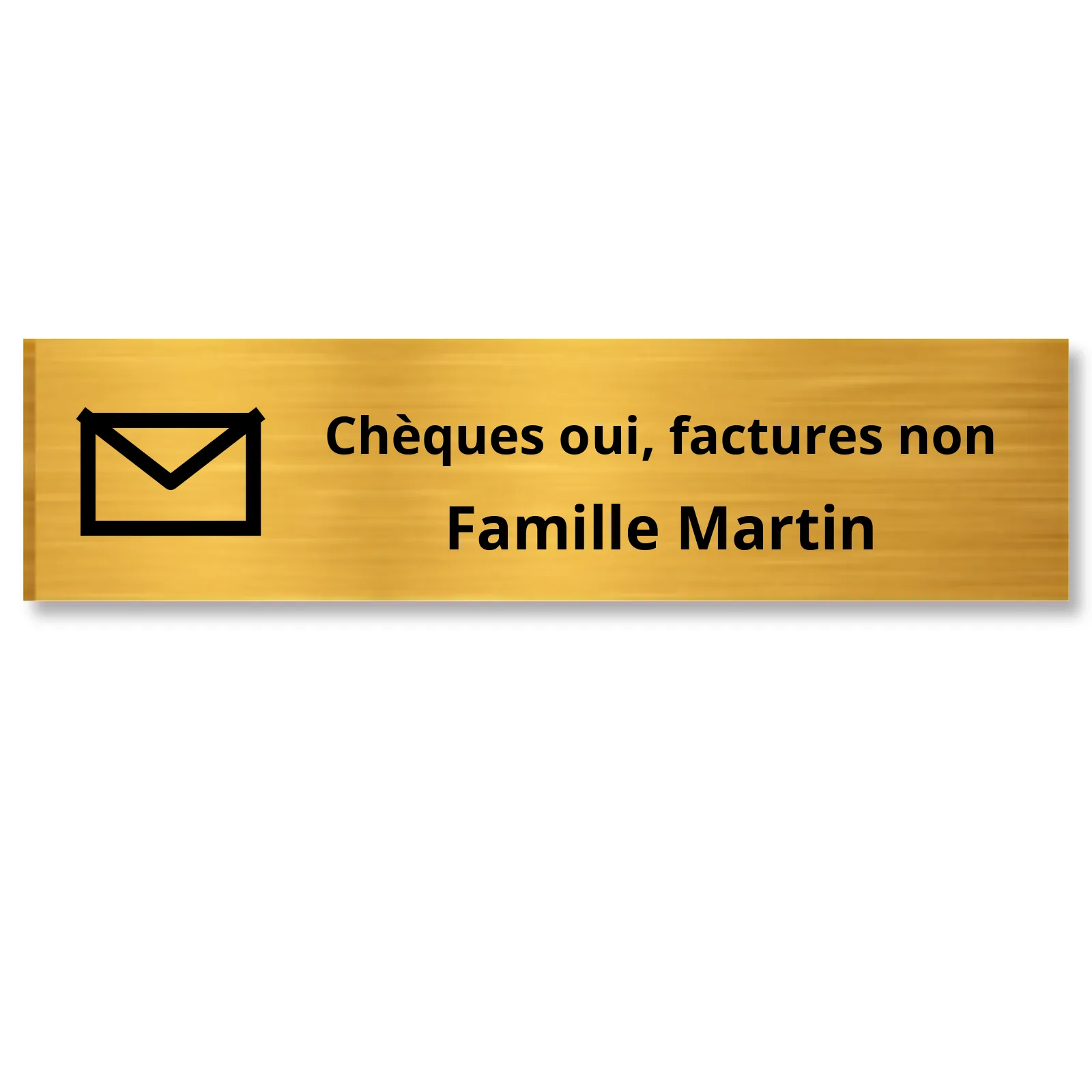 Plaque boîte aux lettres humour or brossé, texte noir gravée « Chèques oui, factures non » et Famille Martin