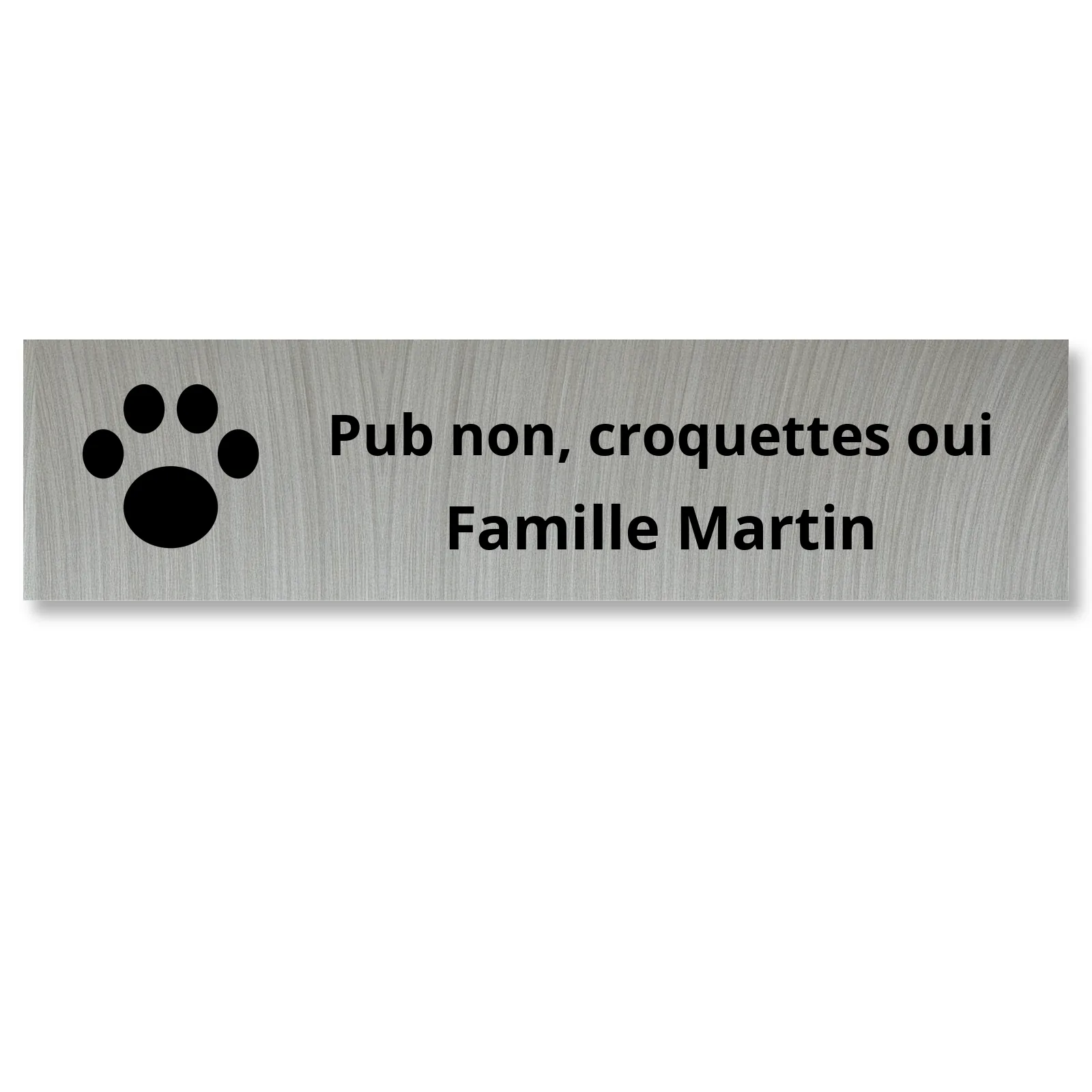 Plaque boîte aux lettres humour argent brossé gravée « Pub non, croquettes oui » et Famille Martin, avec une patte