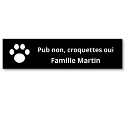 Plaque boîte aux lettres humour noir, texte blanc gravée « Pub non, croquettes oui » et Famille Martin